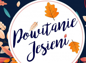 Powitanie Jesieni