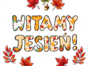 Witamy jesień!
